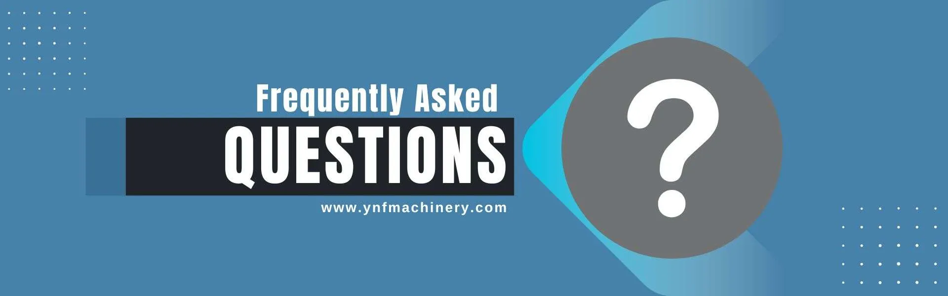 Frequently Asked